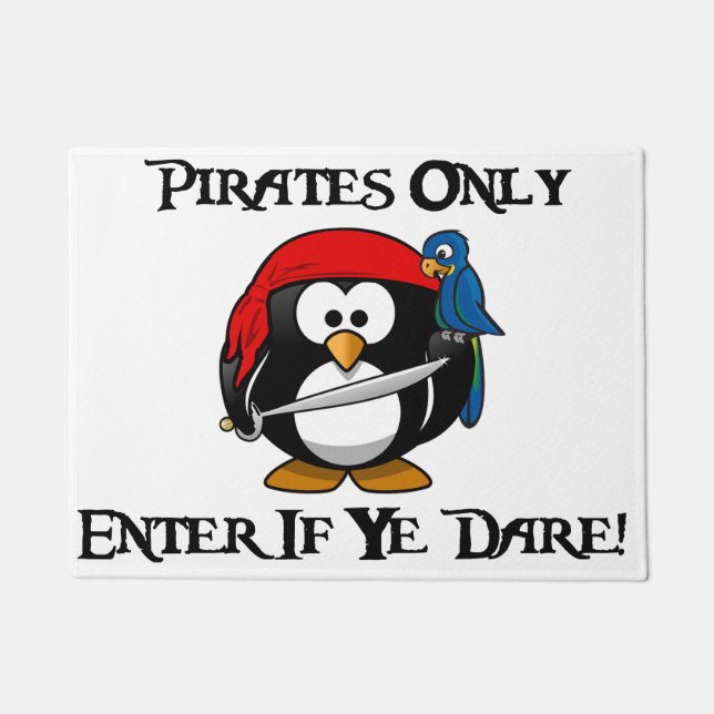 Pirates Only - Enter If Ye Dare! - Penguin Pirate Doormat (Front)