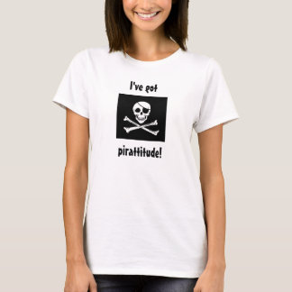pirattitude! T-Shirt