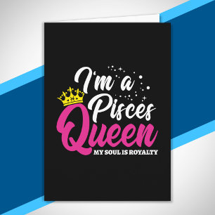 Pisces Birthday Queen Astrology February March Card