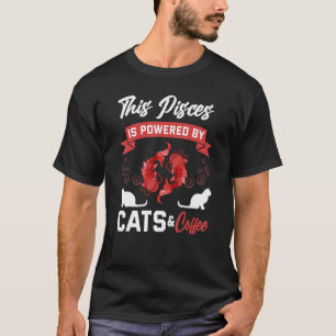 Pisces Cat Coffee Horoscope Zodiac Sign T-Shirt