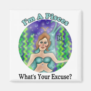 Pisces Excuse Magnet