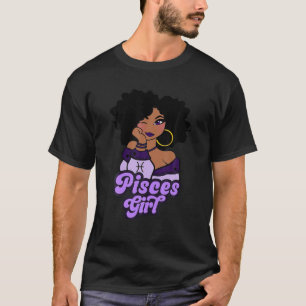 Pisces Girl Afro Girl Zodiac Signs Birthday Gift T-Shirt