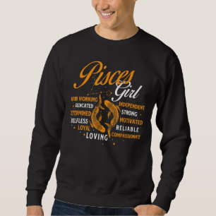 Pisces Girl - Astrology Horoscope Zodiac Sign Birt Sweatshirt