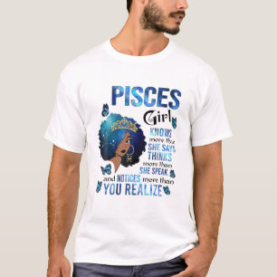 Pisces Girl Knows More Than She Says Black Queen M T-Shirt