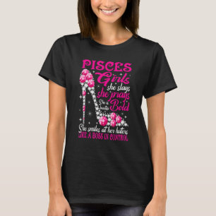 Pisces Girl Like a Boss in Control diamond shoes F T-Shirt