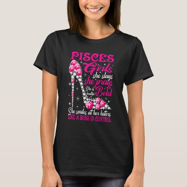 Pisces Girl Like a Boss in Control diamond shoes F T-Shirt (Front)