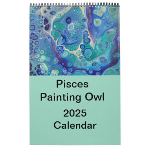 Pisces Painting Owl 2025 Calendar 