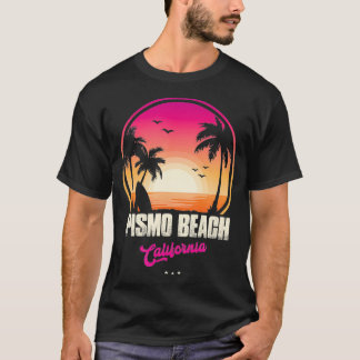 Pismo beach Souvenir California Reminder T-Shirt