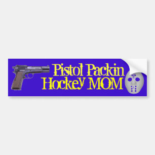 Pistol Packin Hockey Mum! Bumper Sticker