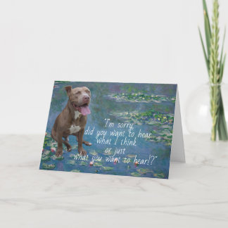 Pit Bull Funny Card