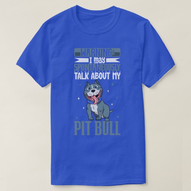Pit Bull lover T-Shirt (Design Front)