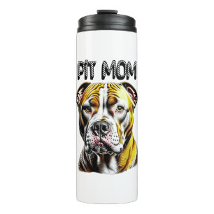 Pit Bull Mum   Dog Lover's  Thermal Tumbler