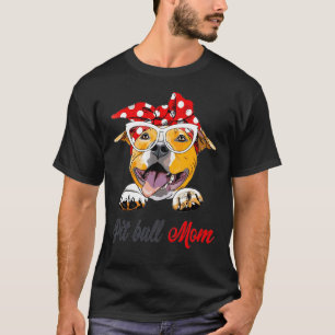Pit Bull Mum    T-Shirt