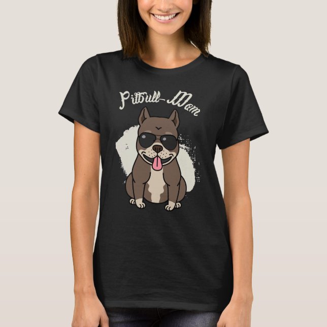 Pit Bull Mum T-Shirt (Front)