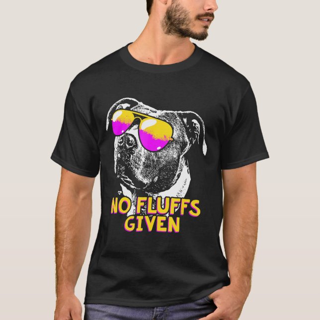 Pit Bull No Fluffs T-Shirt (Front)