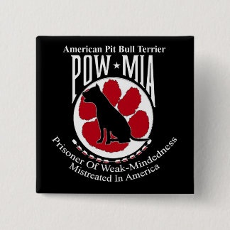 Pit Bull POW Design Button