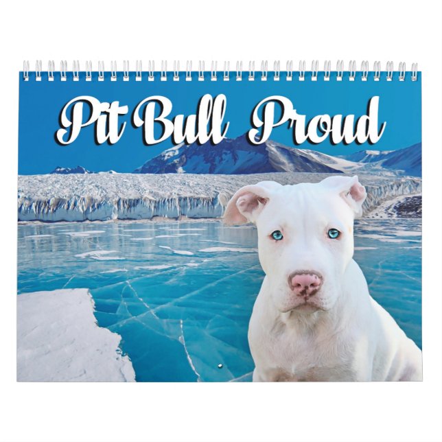 Pit Bull Proud Calendar (Cover)