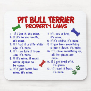 PIT BULL TERRIER Property Laws 2 Mouse Pad