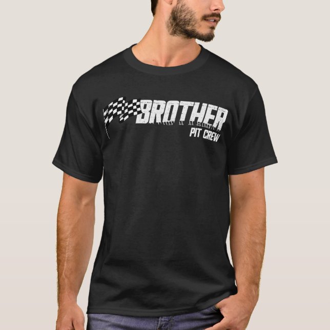 Pit Crew Brother Race Birthday Family Race Brother T-Shirt (Front)