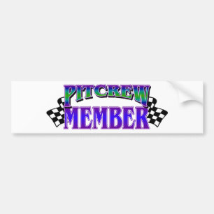 Pit Crew Member Bumper Sticker