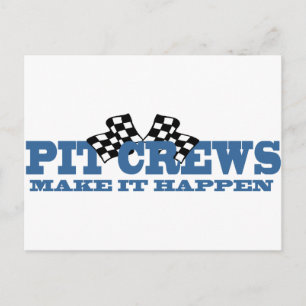 Pit Crews Make It Happen Postcard
