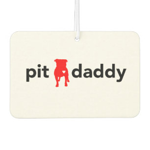 Pit Daddy Gift Items For Pitbull Owners, Fans, Dog Car Air Freshener