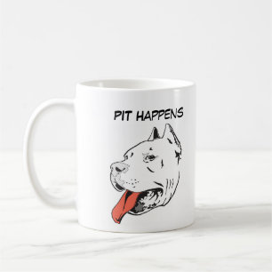 Pit Happens Funny Pit Bull Coffee Mug