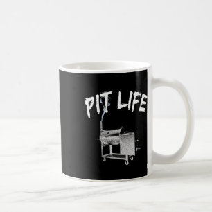 Pit Life Bbq Pitmaster Lifestyle Coffee Mug
