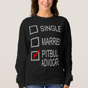 Pitbull Advocate Print Sweatshirt