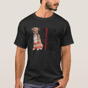 Pitbull Amazing Loving Strong Happy Selfless Grace T-Shirt
