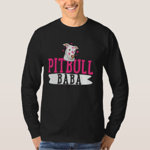 Pitbull Baba Pit Bull Terrier Dog Pibble Owner Mot T-Shirt