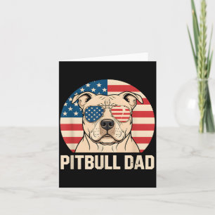 Pitbull Dad Aamerican Flag Patriotic Dog Owner Card