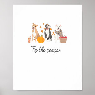 Pitbull Dog Autumn Fall Thanksgiving Tis The Seaso Poster