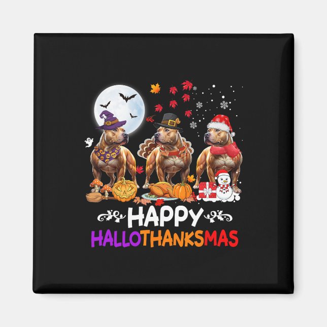 Pitbull Dog Christmas Happy Hallothankmas Thanksgi Magnet (Front)