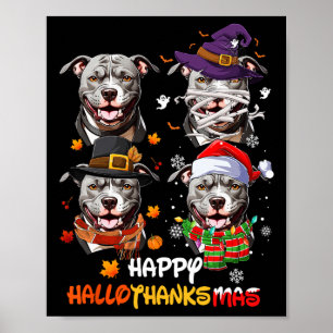 Pitbull Dog Hallothanksmas Halloween Thanksgiving  Poster