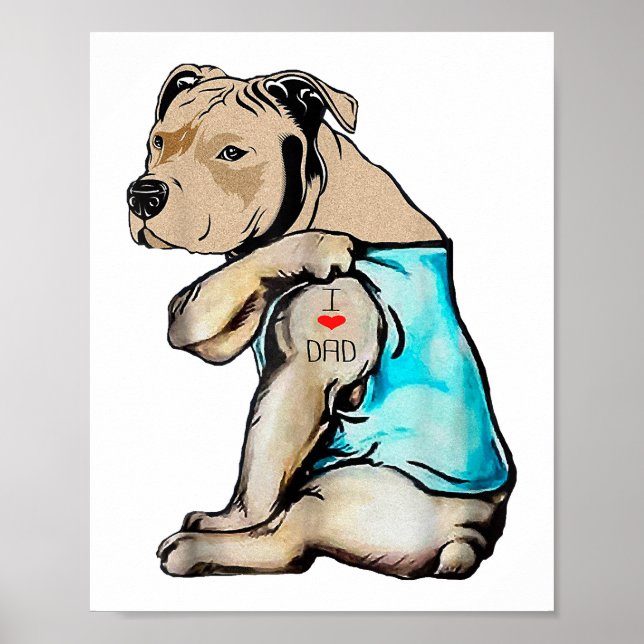 Pitbull Dog I Love Dad Tattoo Funny Family Poster (Front)