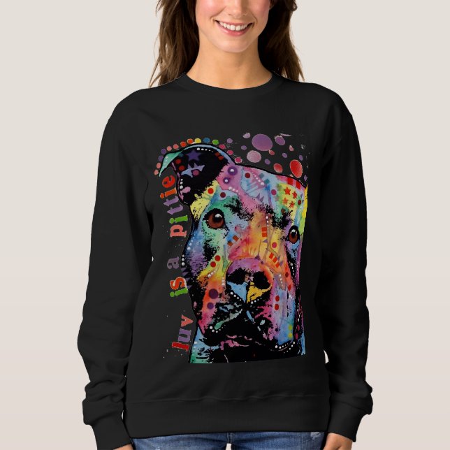 Pitbull Dog Lovers Funny Pittie Sweatshirt (Front)