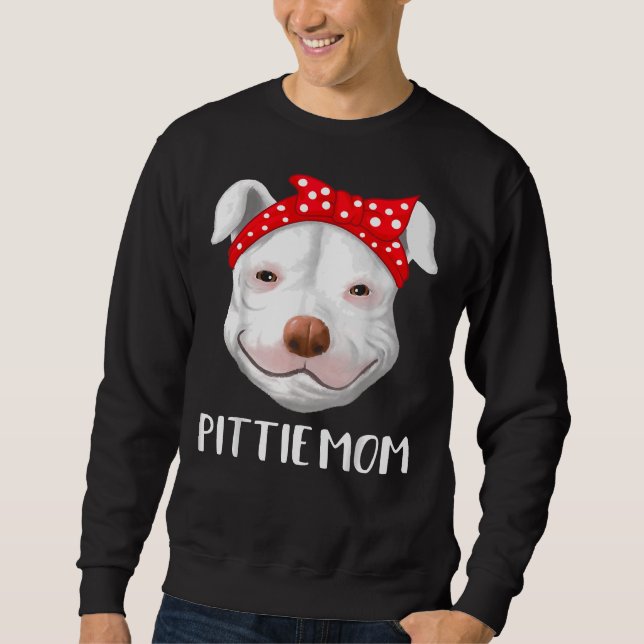 Pitbull Dog Lovers Pittie Mum Mothers Day 287 Sweatshirt (Front)
