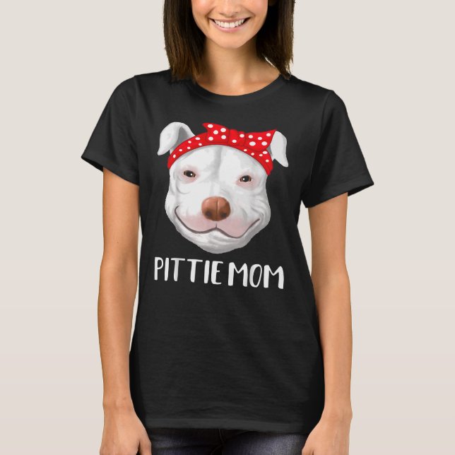 Pitbull Dog Lovers Pittie Mum Mothers Day T-Shirt (Front)