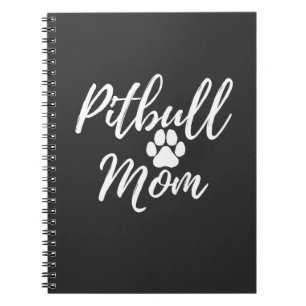 Pitbull Dog Mum Mother Gift for Dog Lover Notebook