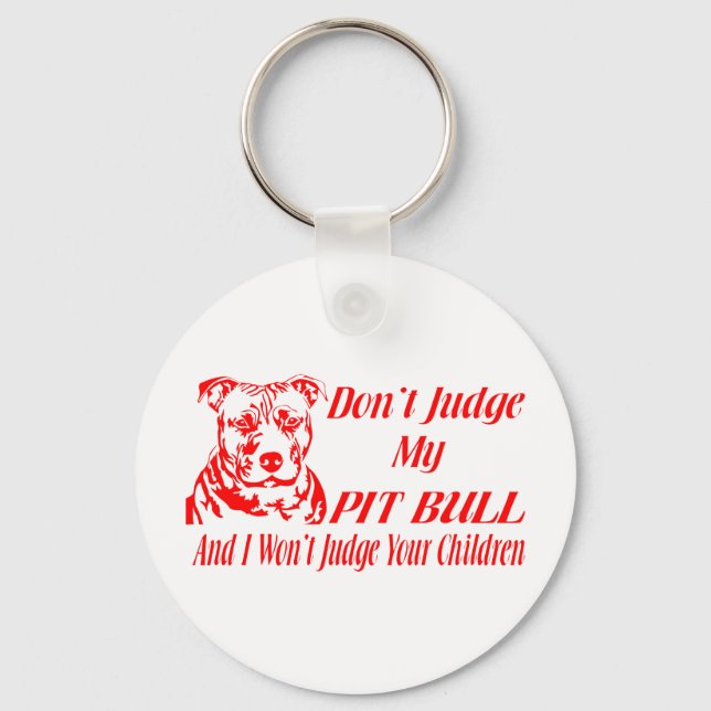 PITBULL DON'T JUDGE KEY RING (Front)