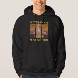 Pitbull Eff You See Kay Why Oh You Pitbull Yoga Vi Hoodie