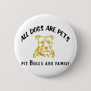 PITBULL FAMILY 6 CM ROUND BADGE