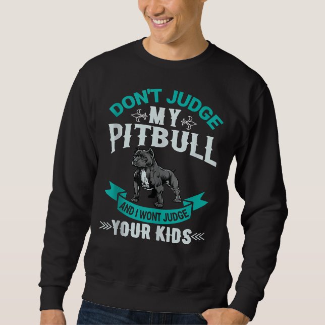 Pitbull Funny Dog Breed Don Judge My Pitbull Tank  (Front)