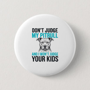 Pitbull Funny Quote Vintage Engraving Dog Design_1 6 Cm Round Badge