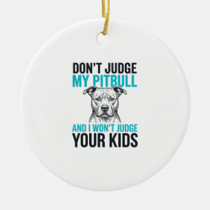 Pitbull Funny Quote Vintage Engraving Dog Design_1 Ceramic Ornament
