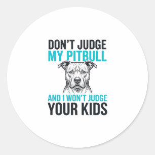 Pitbull Funny Quote Vintage Engraving Dog Design_1 Classic Round Sticker