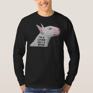 Pitbull Im A Lover Not A Biter T-Shirt