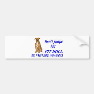 PITBULL JUDGEMENT BUMPER STICKER