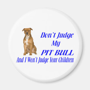 PITBULL JUDGEMENT MAGNET